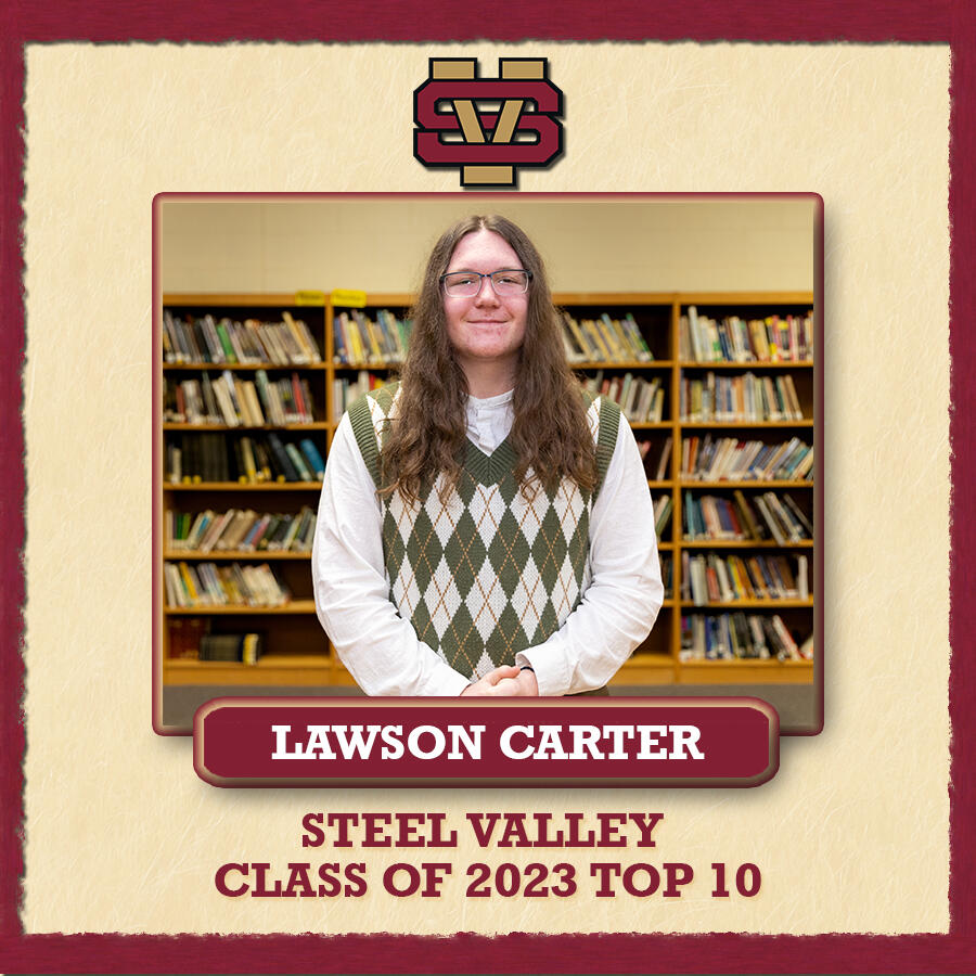 A graphic showing an image of Lawson Carter with the text Steel Valley Class of 2023 Top 10