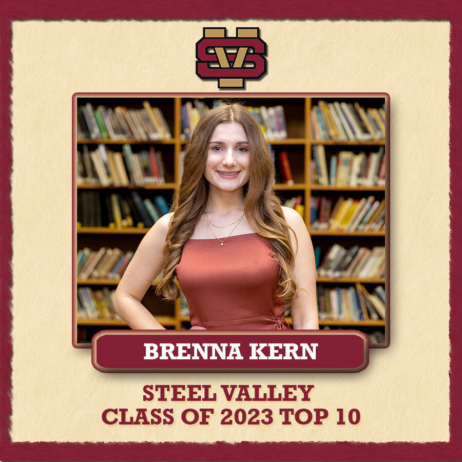 A graphic showing an image of Brenna Kern with the text Steel Valley Class of 2023 Top 10
