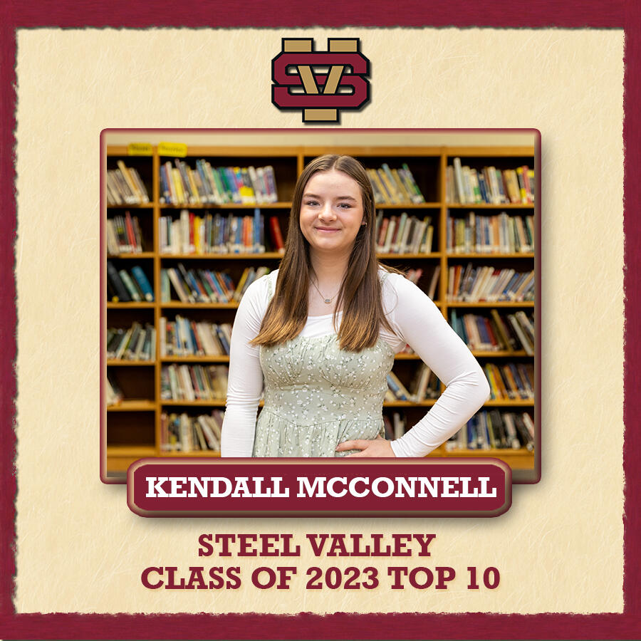 A graphic showing an image of Kendall McConnell with the text Steel Valley Class of 2023 Top 10